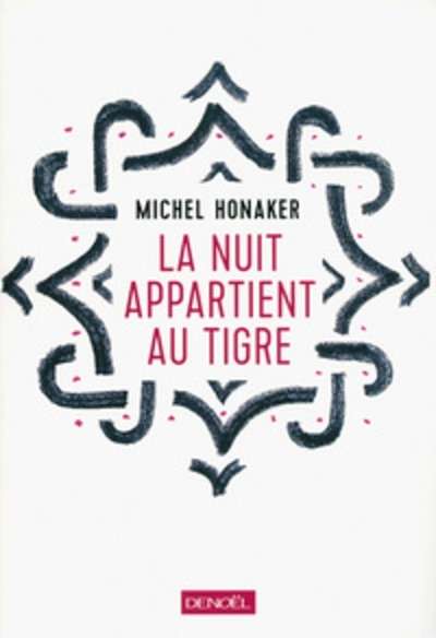 La nuit appartient au tigre