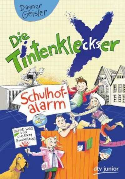 Die Tintenkleckser - Schulhofalarm