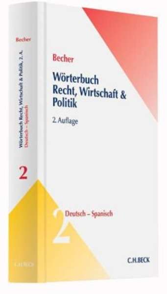 Wörterbuch Recht, Wirtschaft, Politik, Deutsch-Spanisch