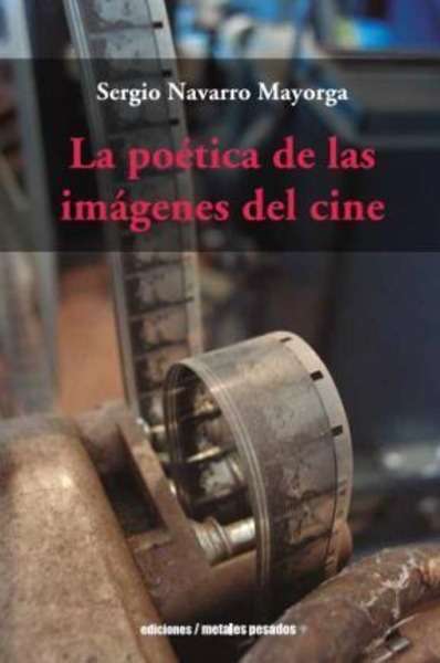 La poética de las imágenes del cine