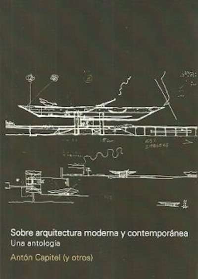 Sobre arquitectura moderna y contemporánea