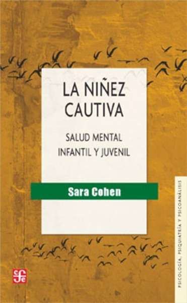 La niñez cautiva