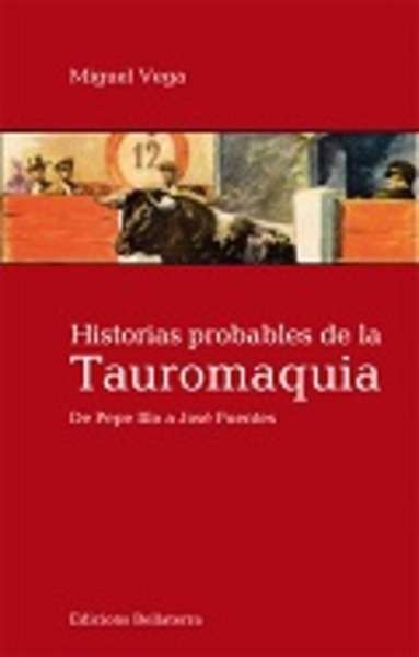 Historia probables de la tauromaquia