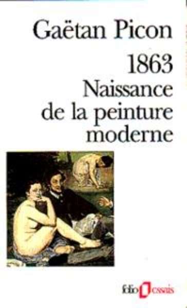 1863, naissance de la peinture moderne