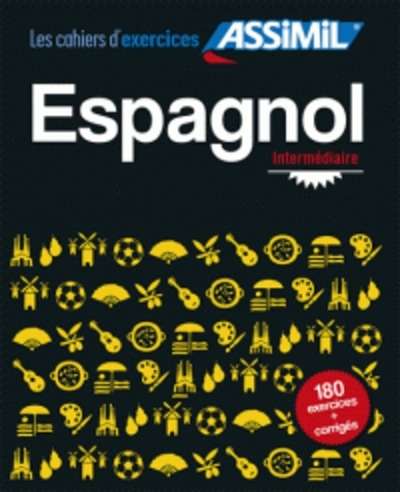 Espagnol intermédiaire (Cuaderno de ejercicios)