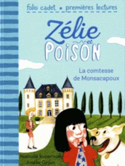 Zélie et poison Tome 2