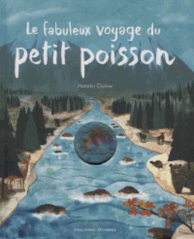 Le fabuleux voyage du petit poisson