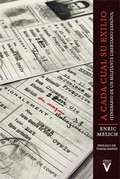A cada cual su exilio. itinerario de un militante libertario español