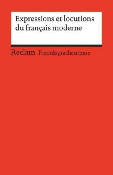 Expressions et locutions du français moderne