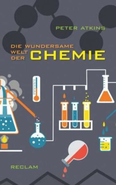 Die wundersame Welt der Chemie