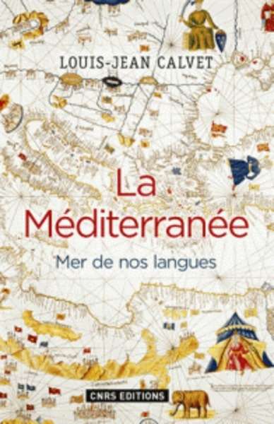 La Méditerranée - Mer de nos langues