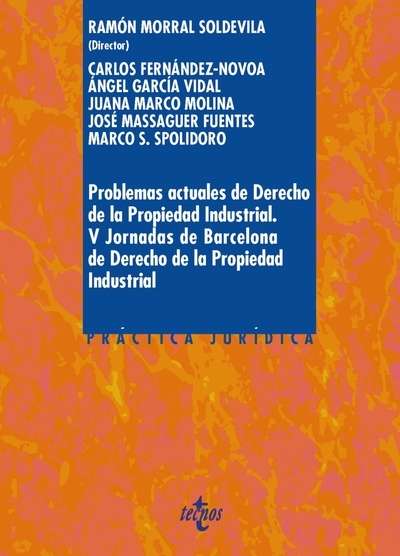 Problemas actuales de Derecho de la Propiedad Industrial