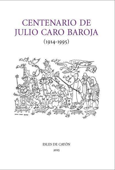 Centenario de Julio Caro Baroja (1914-1995)