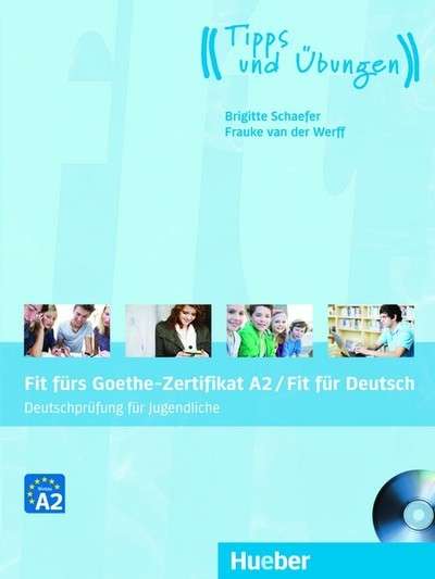 Fit fürs Goethe-Zertifikat A2 / Fit für Deutsch, m. Audio-CD