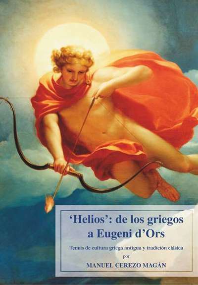 "Helios": de los griegos a Eugeni d'Ors.