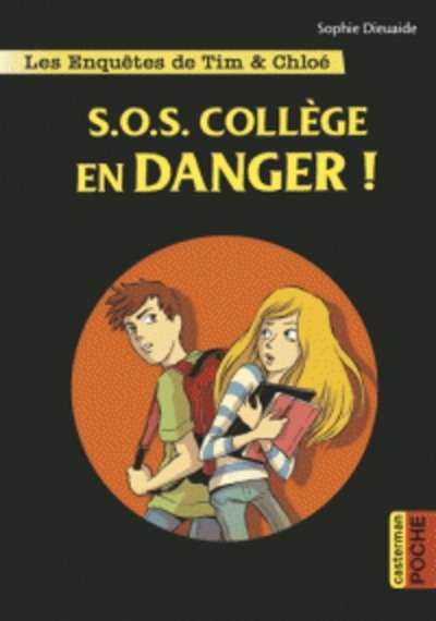 Les enquêtes de Tim et Chloé Tome 4