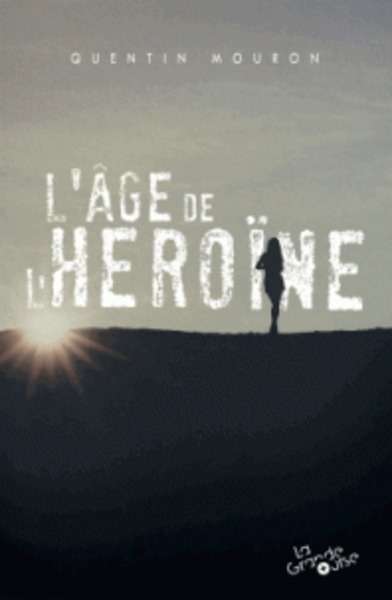 L'age de l'heroine