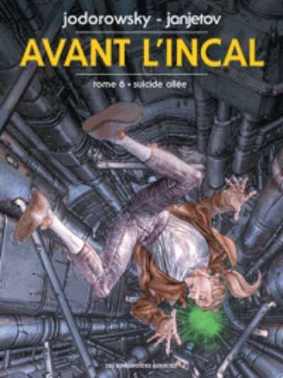 Avant l'Incal Tome 6