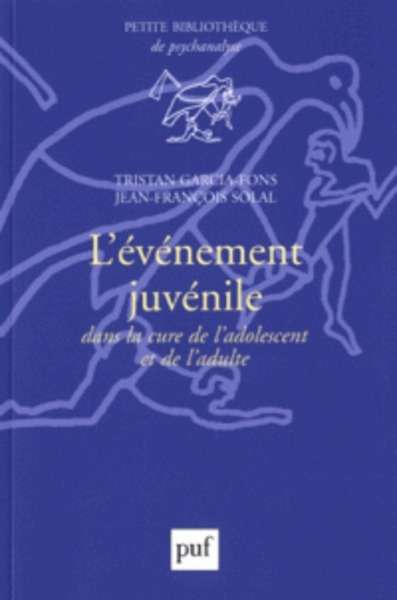 L'événement juvénile dans la cure de l'adolescent et de l'adulte