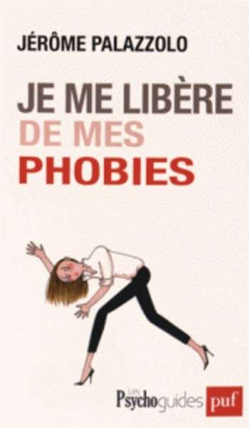 Je me libère de mes phobies