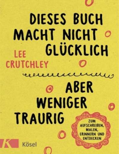 Dieses Buch macht nicht glücklich, aber weniger traurig