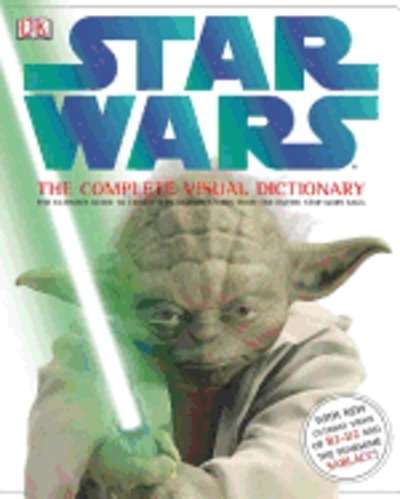 Star Wars: The Complete Visual Dictionary