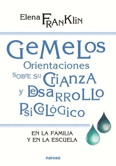 Gemelos: Orientaciones sobre su crianza y desarrollo