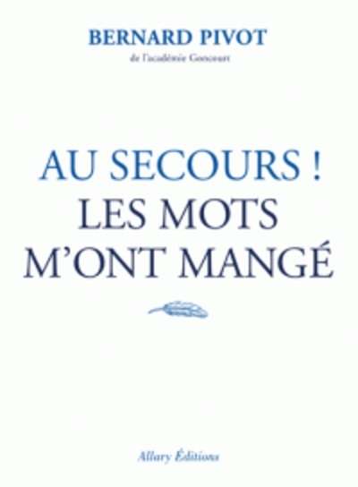 Au secours ! Les mots m'ont mangé