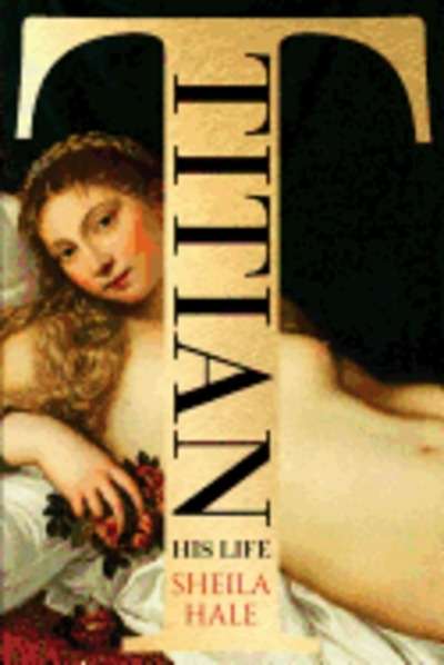 Titian, his life
