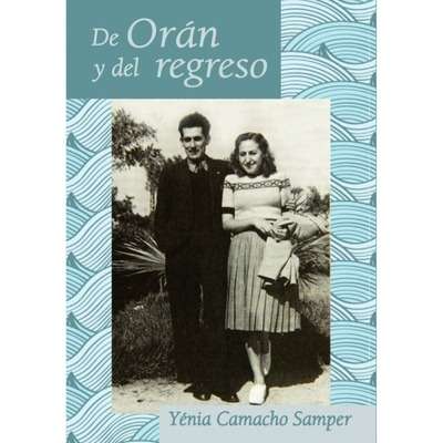 De Orán y del regreso