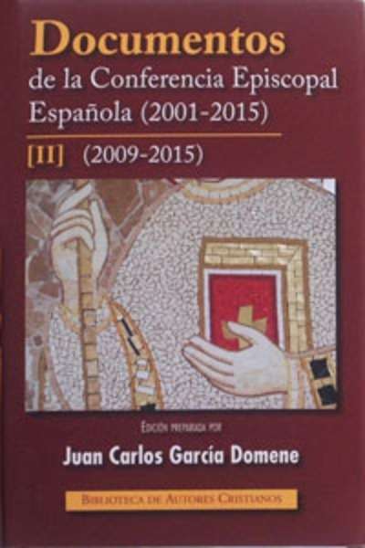 Documentos de la Conferencia Episcopal Española II (2001-2015)