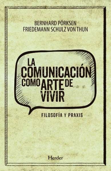 La comunicación como arte de vivir