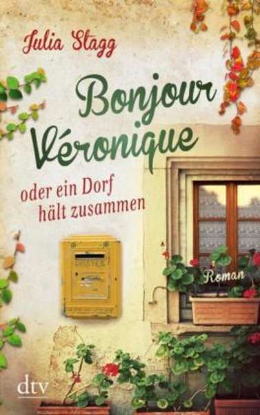 Bonjour Véronique oder ein Dorf hält zusammen