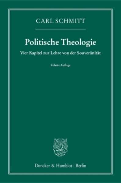Politische Theologie. Vier Kapitel zur Lehre von der Souveränität
