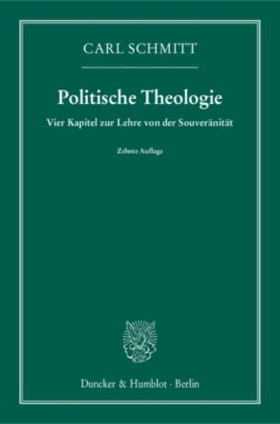 Politische Theologie. Vier Kapitel zur Lehre von der Souveränität