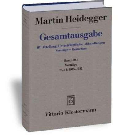 Gesamtausgabe, III. Abteilung: Unveröffentlichte Abhandlungen, Vorträge - Gedachtes