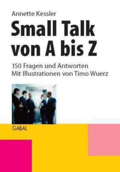Small Talk von A - Z