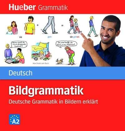Bildgrammatik Deutsch. Niveau A2