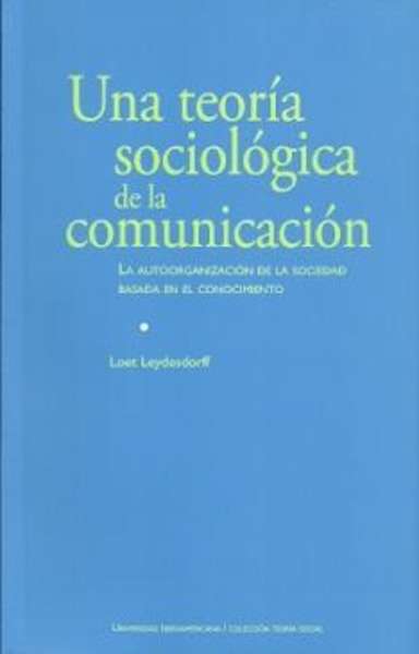 Una teoría sociológica de la comunicación
