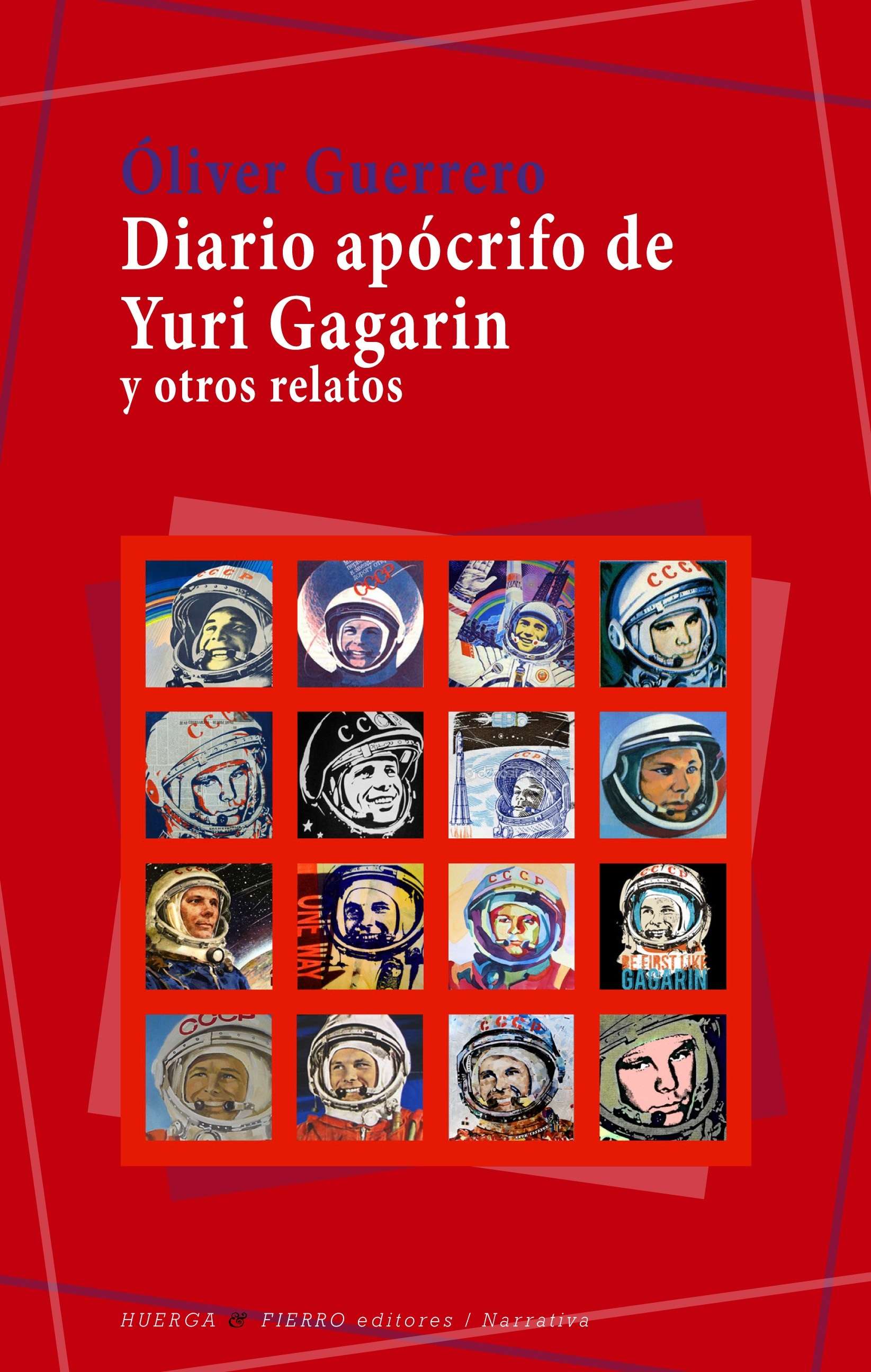 Diario apócrifo de Yuri Gagarin y otros relatos