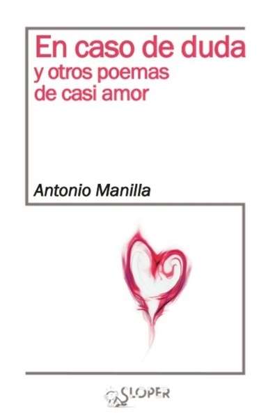 En caso de duda y otros poemas de casi amor