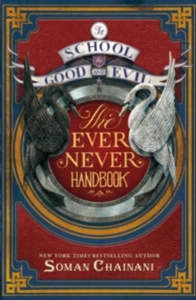 Ever Never Handbook (The School for Good and Evil)