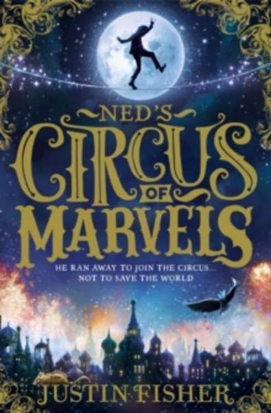 Ned s Circus of Marvels (Ned's Circus of Marvels 1)