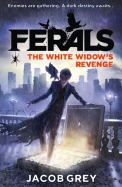 The White Widow's Revenge (Ferals 3)