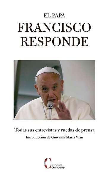 El Papa Francisco responde