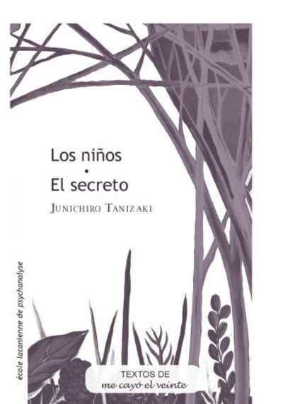 Los niños / El secreto