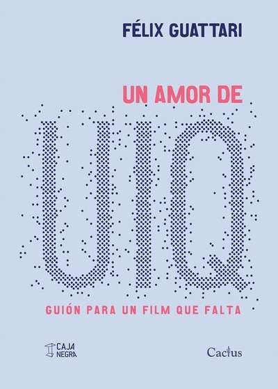 Un amor de UIQ. Guión para un film que falta