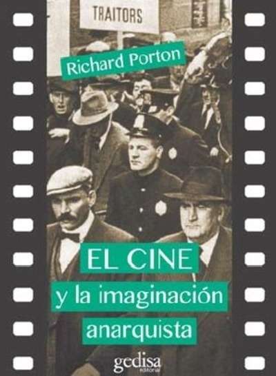 El cine y la imaginación anarquista