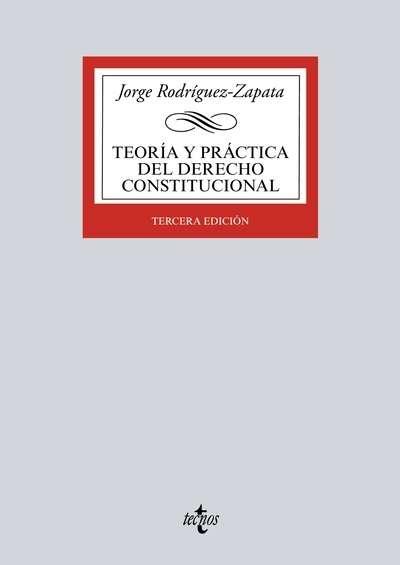 Teoría y práctica del Derecho Constitucional