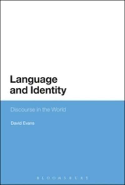 Language and Identity. Discourse in the World
